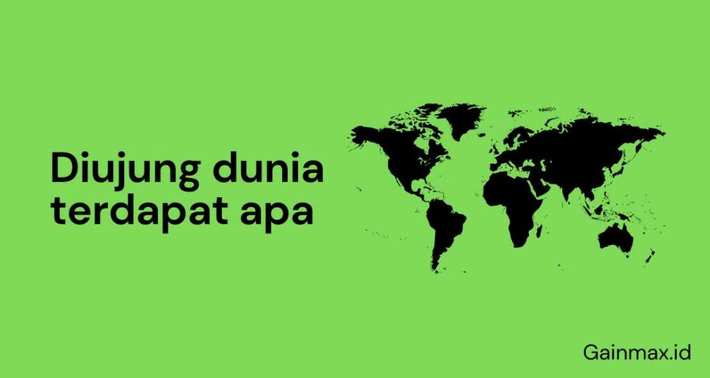 Diujung Dunia Terdapat Apa Tebak Tebakan Tts Mikir Logika Gainmaxid 1818